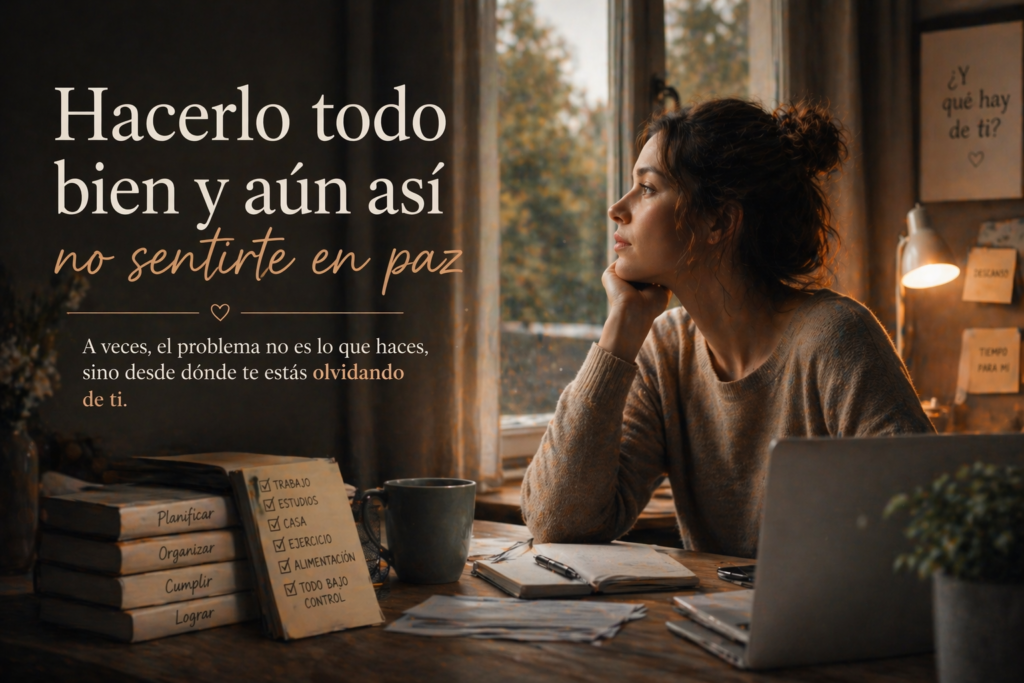 Hacerlo todo bien y aun así no sentirte en paz